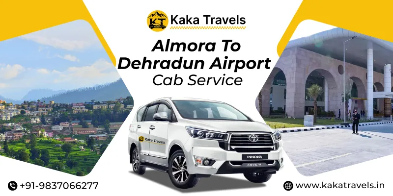 Almora to Dehradun Airport Cab Service