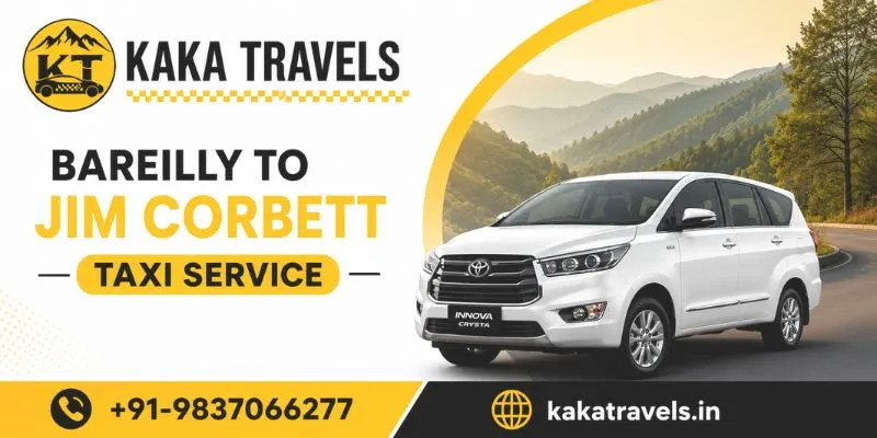 Bareilly to Jim Corbett Taxi Service