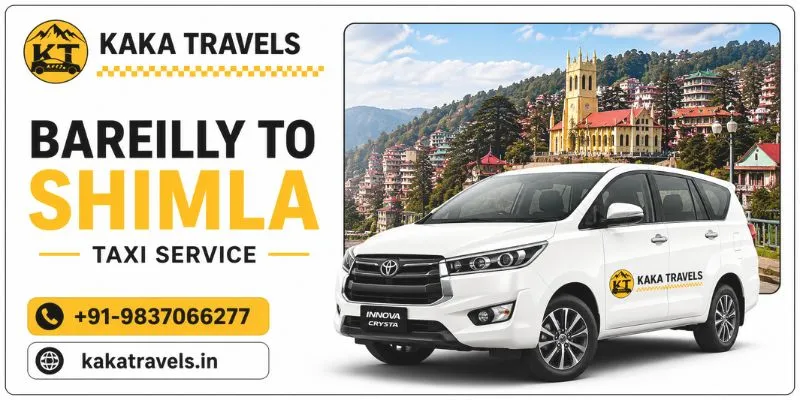 Bareilly to Shimla Taxi Service