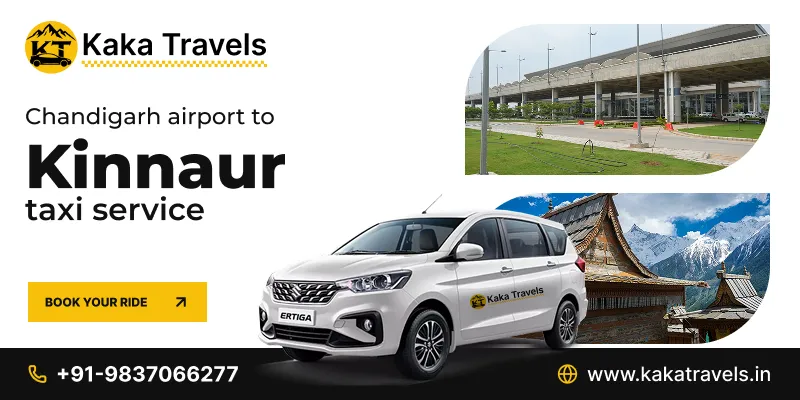 Chandigarh Airport  to Kinnaur Taxi Service