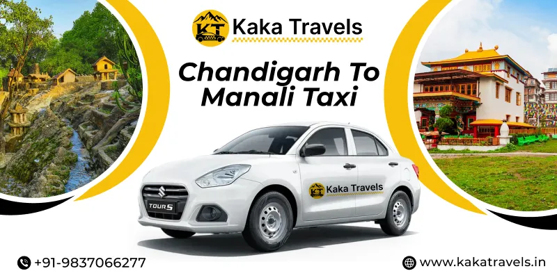 Chandigarh to Manali Taxi Service