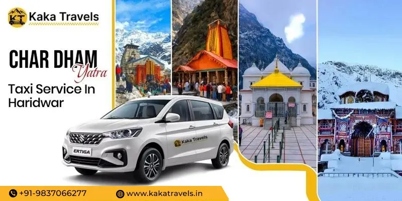 Haridwar to Chardham Yatra Taxi Service