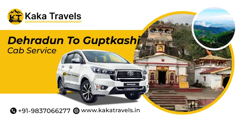 Dehradun to Guptkashi Cab Service
