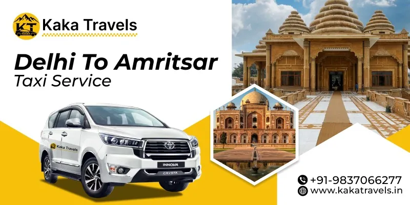 Delhi to Amritsar Cab Service