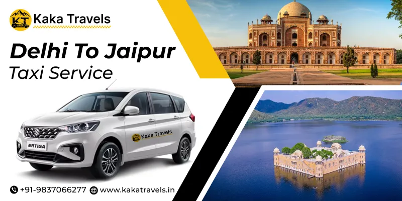Delhi to Jaipur Taxi Service