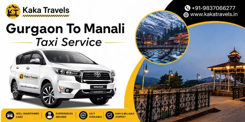 Gurgaon to Manali Taxi Service