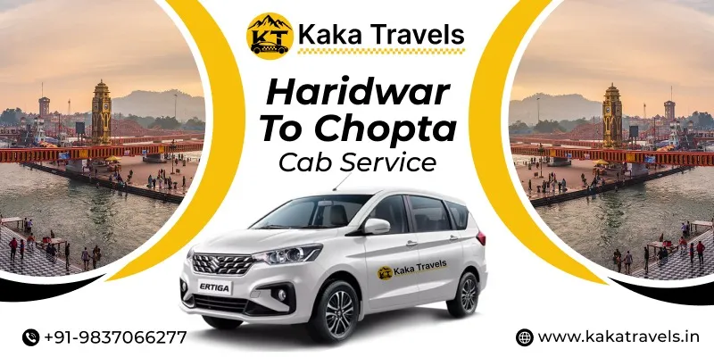 Haridwar to Chopta Cab Service