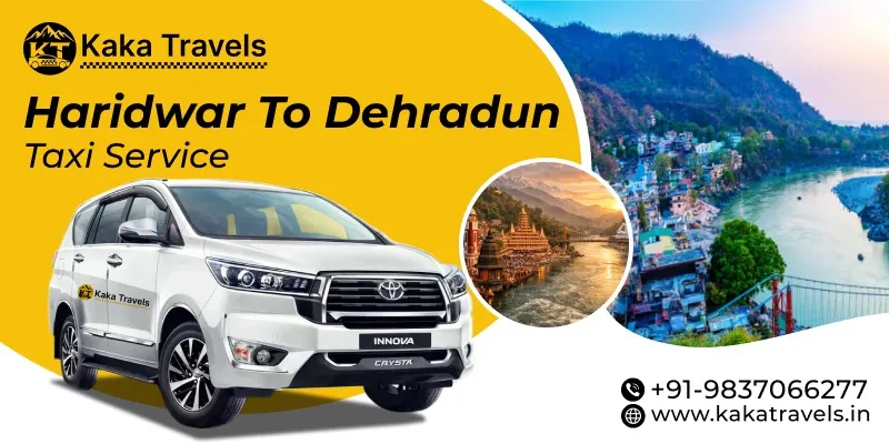 Haridwar to Dehradun Taxi Service