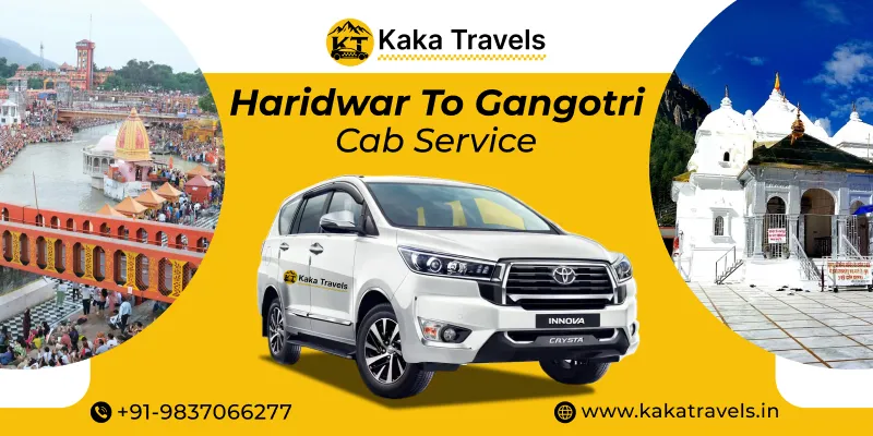 Haridwar to Gangotri Cab Service