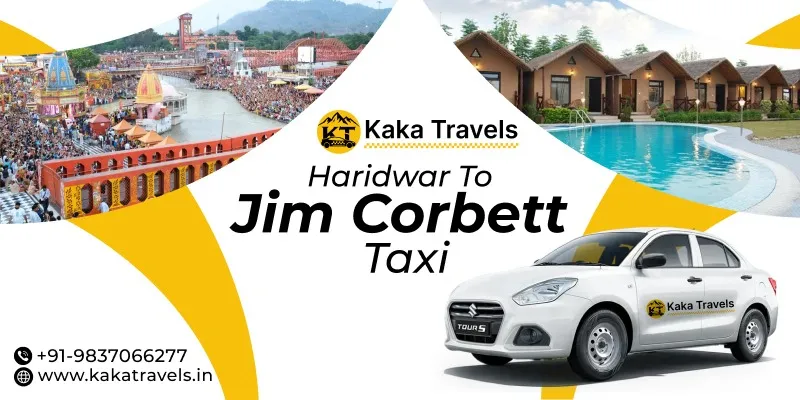 Haridwar to Jim Corbett Taxi Service