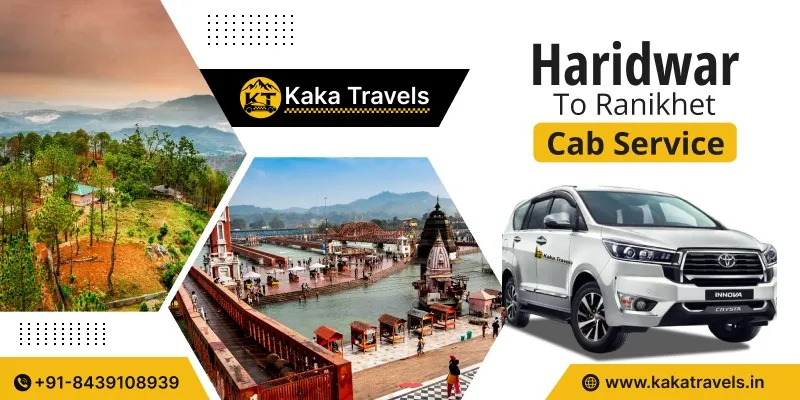 Haridwar to Ranikhet Cab Service