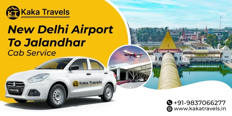 New Delhi Airport to Jalandhar Cab Service