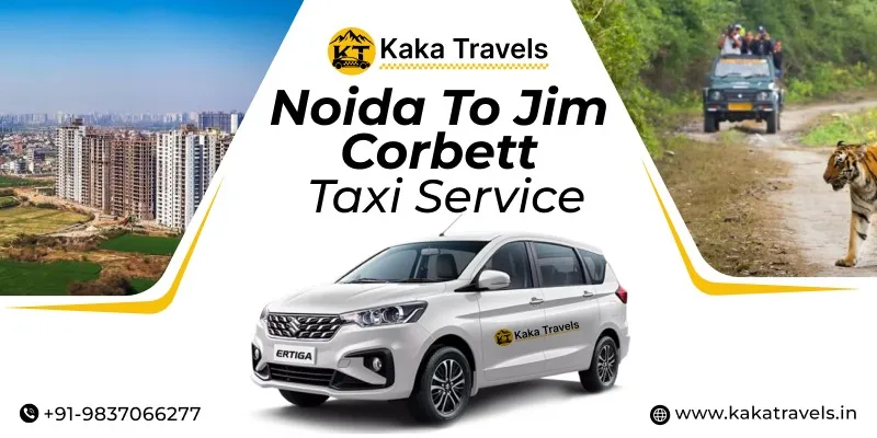 Noida to Jim Corbett Taxi Service