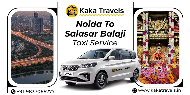 Noida to Salasar Balaji Taxi Service