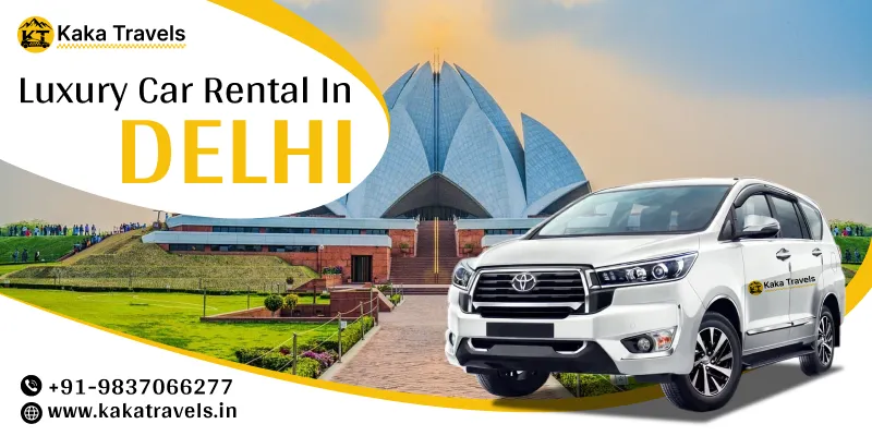 Hire Luxury Car in Delhi | Hire Luxury Car Rental from Delhi 