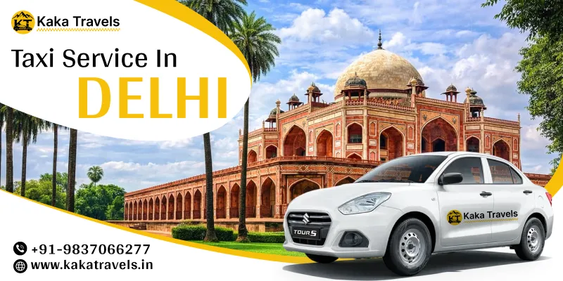 Taxi Service in Delhi, Cab Hire in Delhi, Cab Booking in Delhi Starts at 14 Rs/km